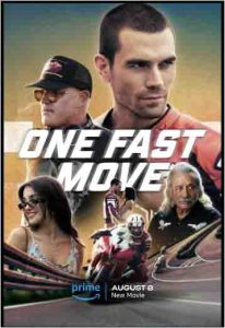 One Fast Move (2024) Dual Audio {Hindi-English} Download